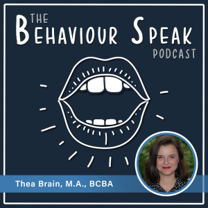 Podcast Episode 7: Peer-Mediated Interventions with Thea Brain, M.A., Ph.D. (Candidate), BCBA
