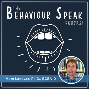 Podcast Episode 8: Artificial Intelligence and Behaviour Analysis with Dr. Marc Lanovaz, Ph.D., BCBA-D