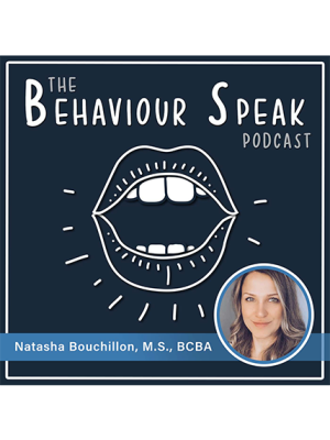 Podcast Episode 29: The Behaviour of Art with Natasha Bouchillon, M.S., BCBA