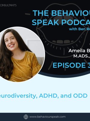 Podcast Episode 34: Neurodiversity, ADHD, and ODD with Amelia Bowler, M.ADS., BCBA