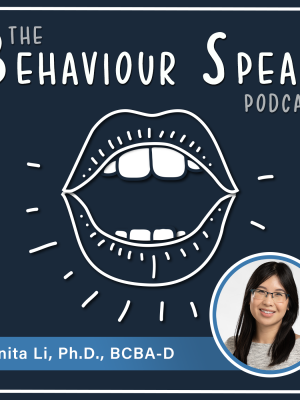 Podcast Episode 42: A Deep Dive into the Inequities of Professorship and Authorship in Behaviour Analysis with Dr. Anita Li, Ph.D., BCBA-D