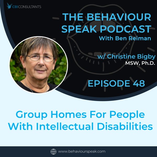 Podcast Episode 48: Group Homes for People With Intellectual Disabilities with Christine Bigby, MSW, Ph.D.