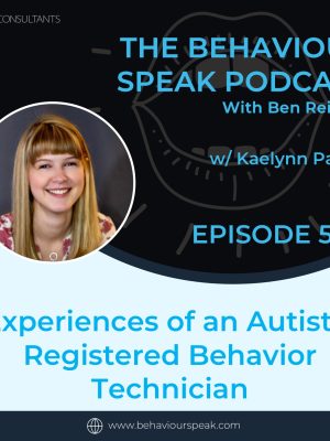 Episode 50: The Experiences of an Autistic RBT with Kaelynn Partlow