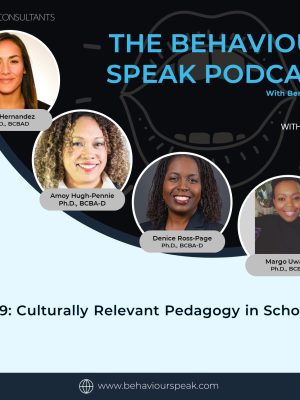 Episode 69: Culturally Relevant Pedagogy in Schools with Drs. Mya Hernandez, Amoy Hugh-Pennie, Denise Ross-Page, and Margo Uwayo