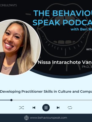 Episode 77: Developing Practitioner Skills in Culture and Compassion with Dr. Nissa Intarachote Van Etten, Ph.D., BCBA, LBA