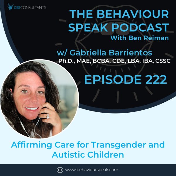 Episode 222: Affirming Care for Transgender and Autistic Children with Dr. Gabriella Barrientos