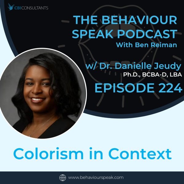 Episode 224:  Colorism in Context with Dr. Danielle Jeudy