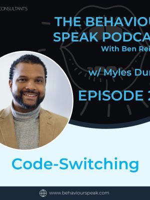 Episode 227:  Code-Switching with Dr. Myles Durkee